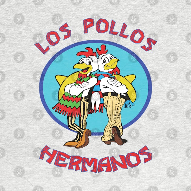 Los Pollos Hermanos by Skulls Mushroom Arts